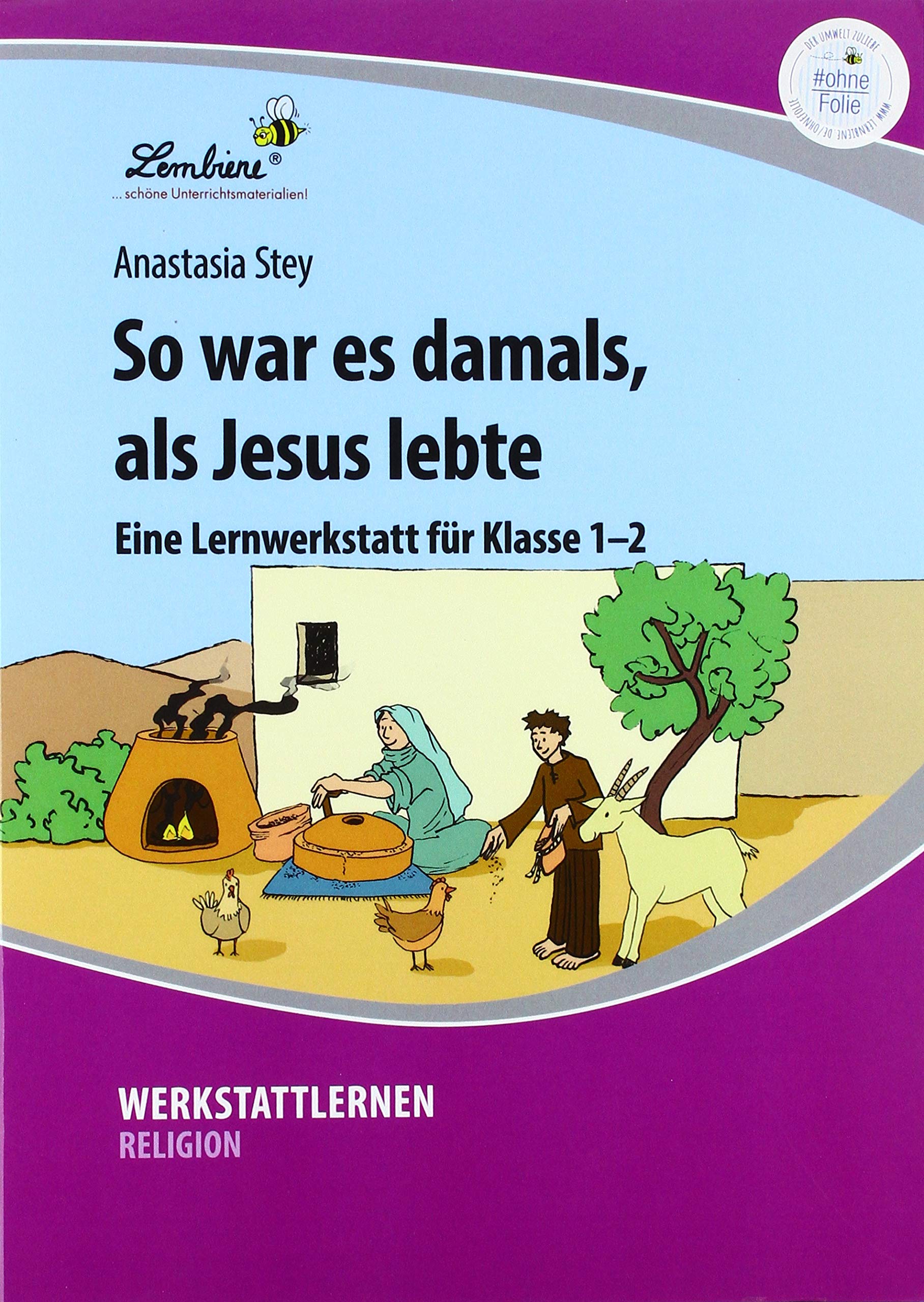So war es damals, als Jesus lebte (PR) Learning & Reference