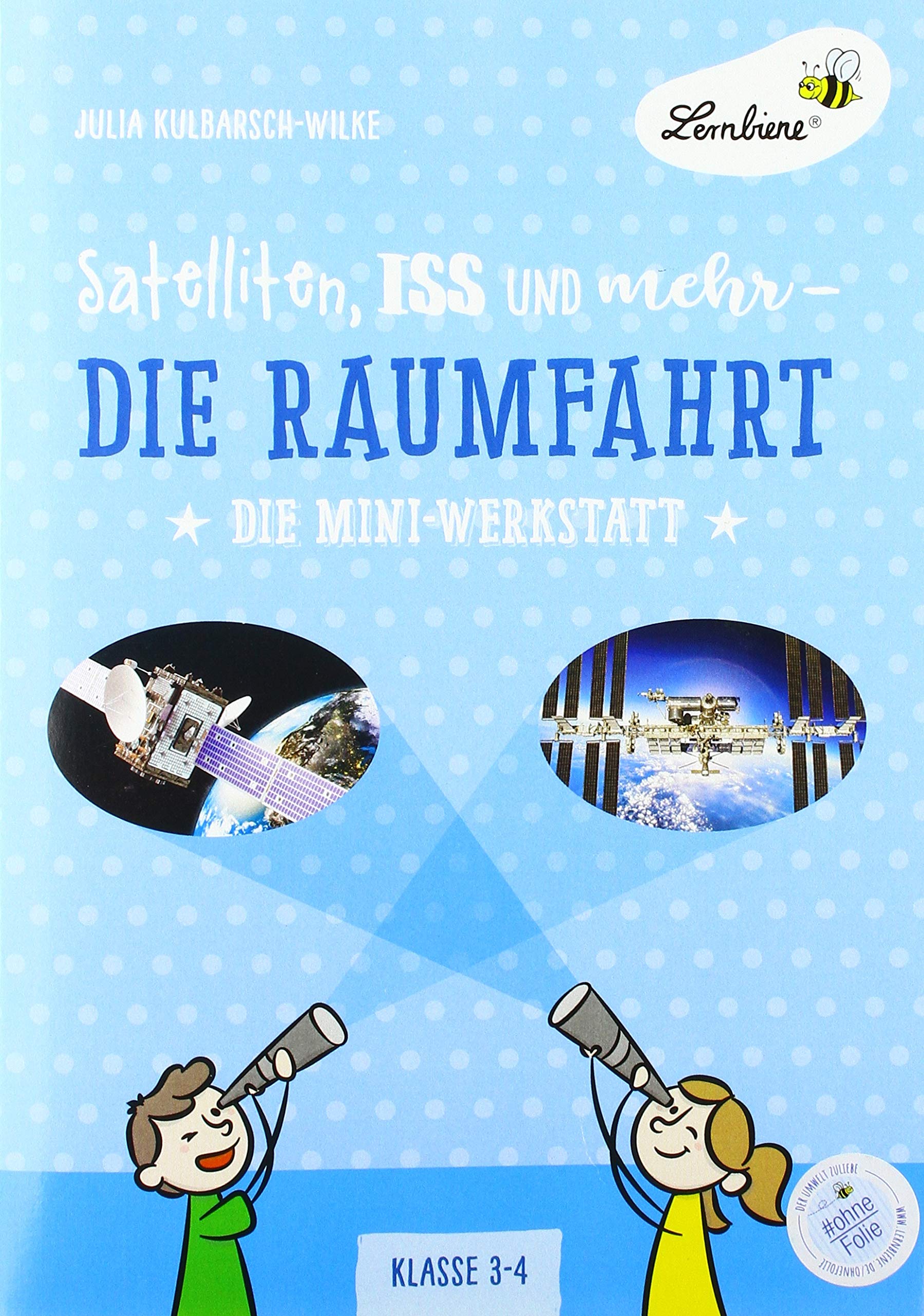 Satelliten, ISS und mehr - Die Raumfahrt Learning & Reference