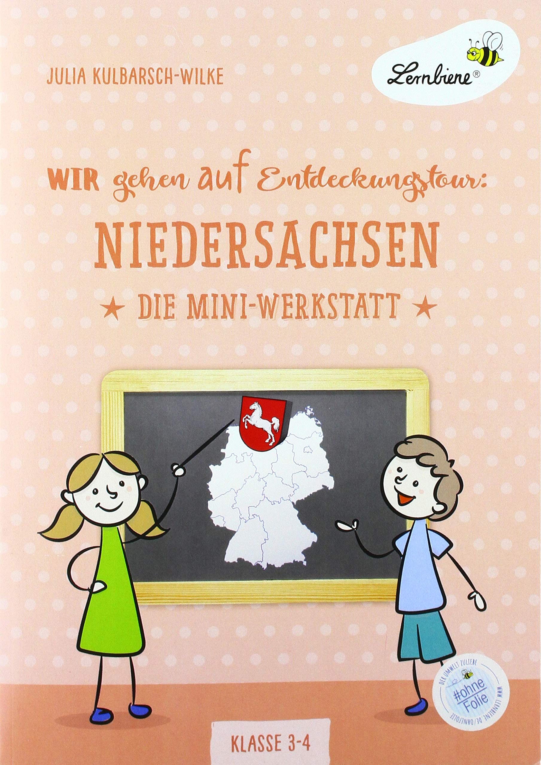 Wir gehen auf Entdeckungstour: Niedersachsen (PR) Professional & Reference Books