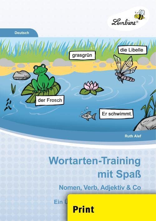 Wortarten-Training mit Spaß - Nomen, Verb,: Adjektiv & Co (3. bis 6. Klasse) Learning & Reference