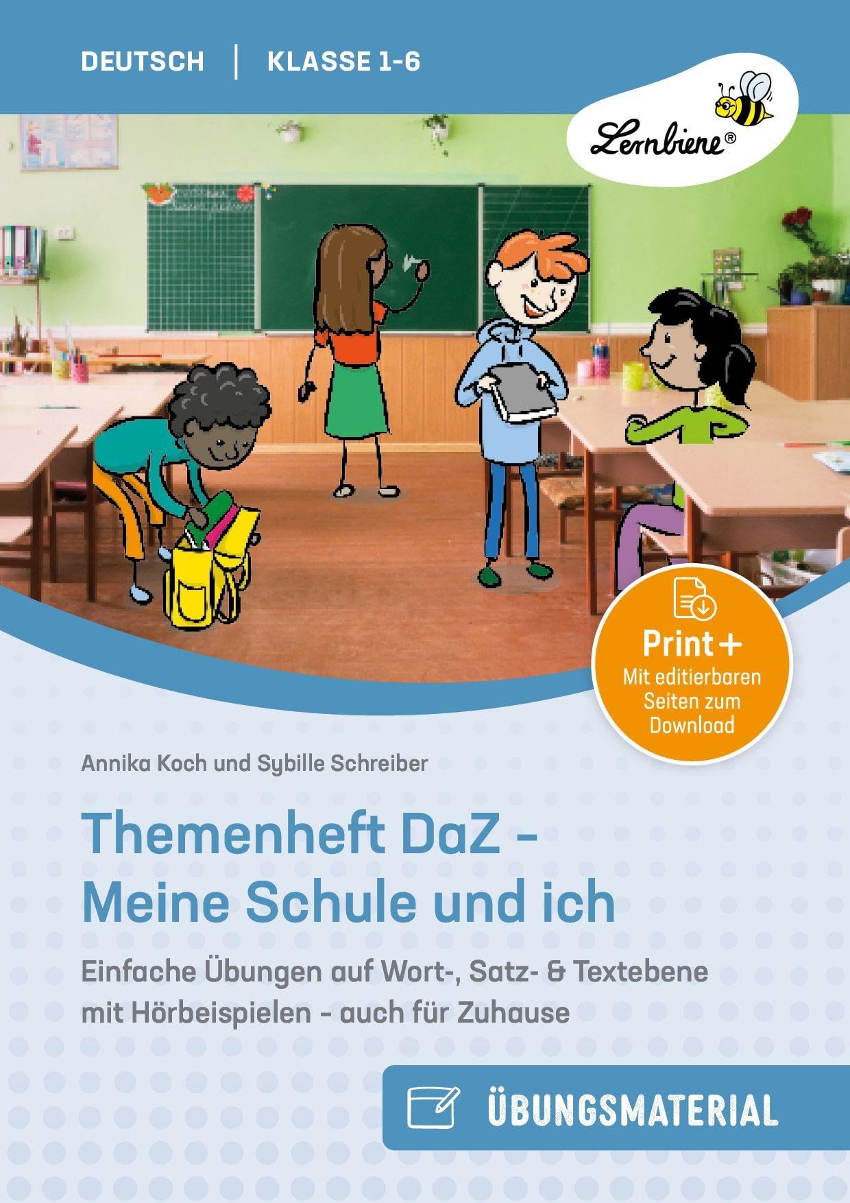 Themenheft DaZ - Meine Schule und ich: Einfache Übungen auf Wort-, Satz- & Textebene mit Hörbeispielen - auch für Zuhause (1. bis 6. Klasse) Foreign Languages ​​& Dictionaries