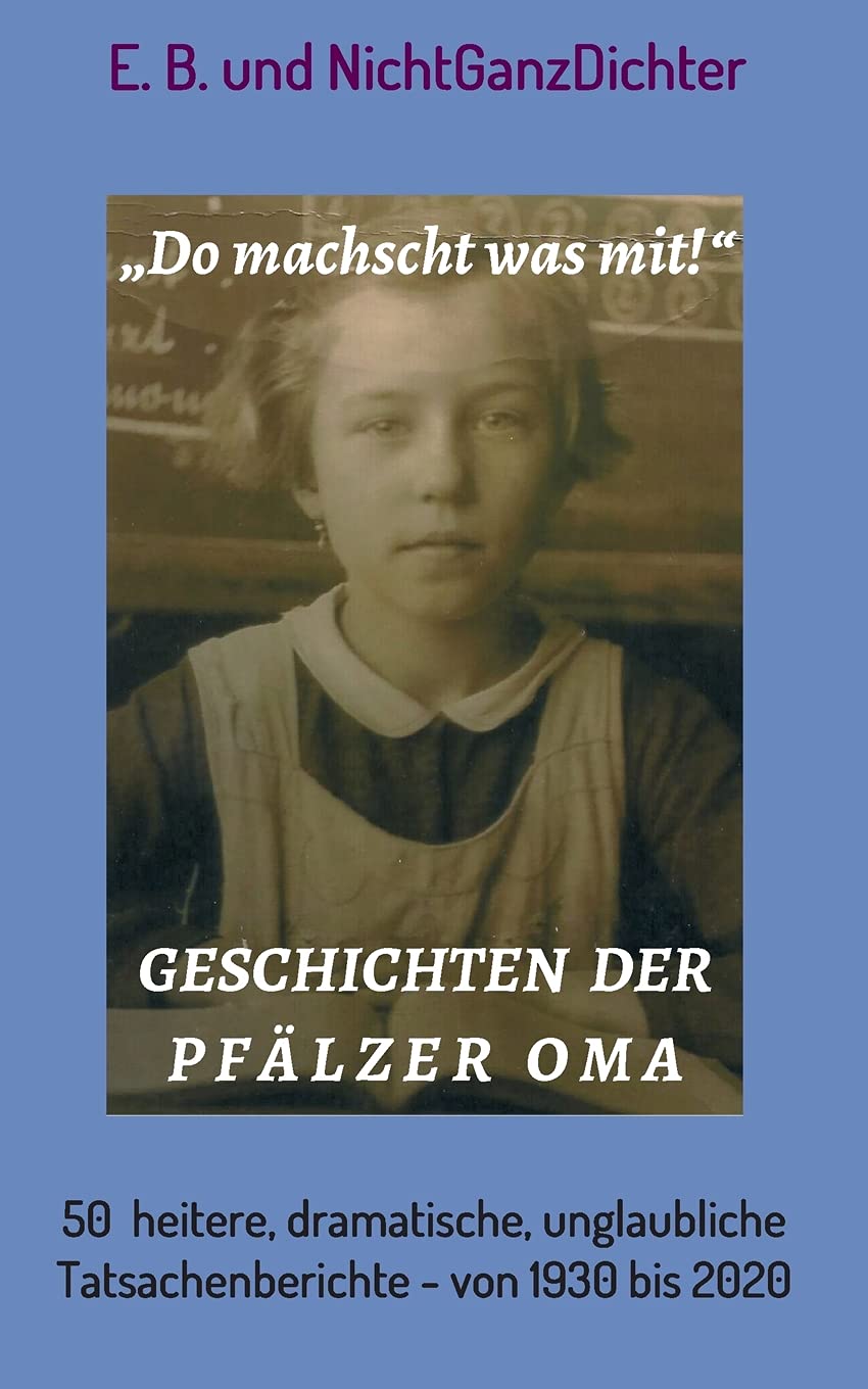 Geschichten der Pfälzer Oma Memories