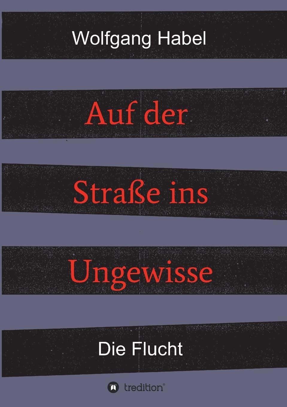 Auf der Straße ins Ungewisse Contemporary literature