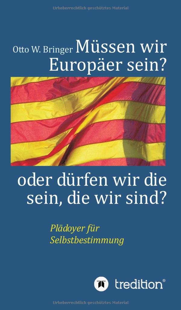 Müssen wir Europäer sein oder dürfen wir die sein, die wir sind? Politics & History