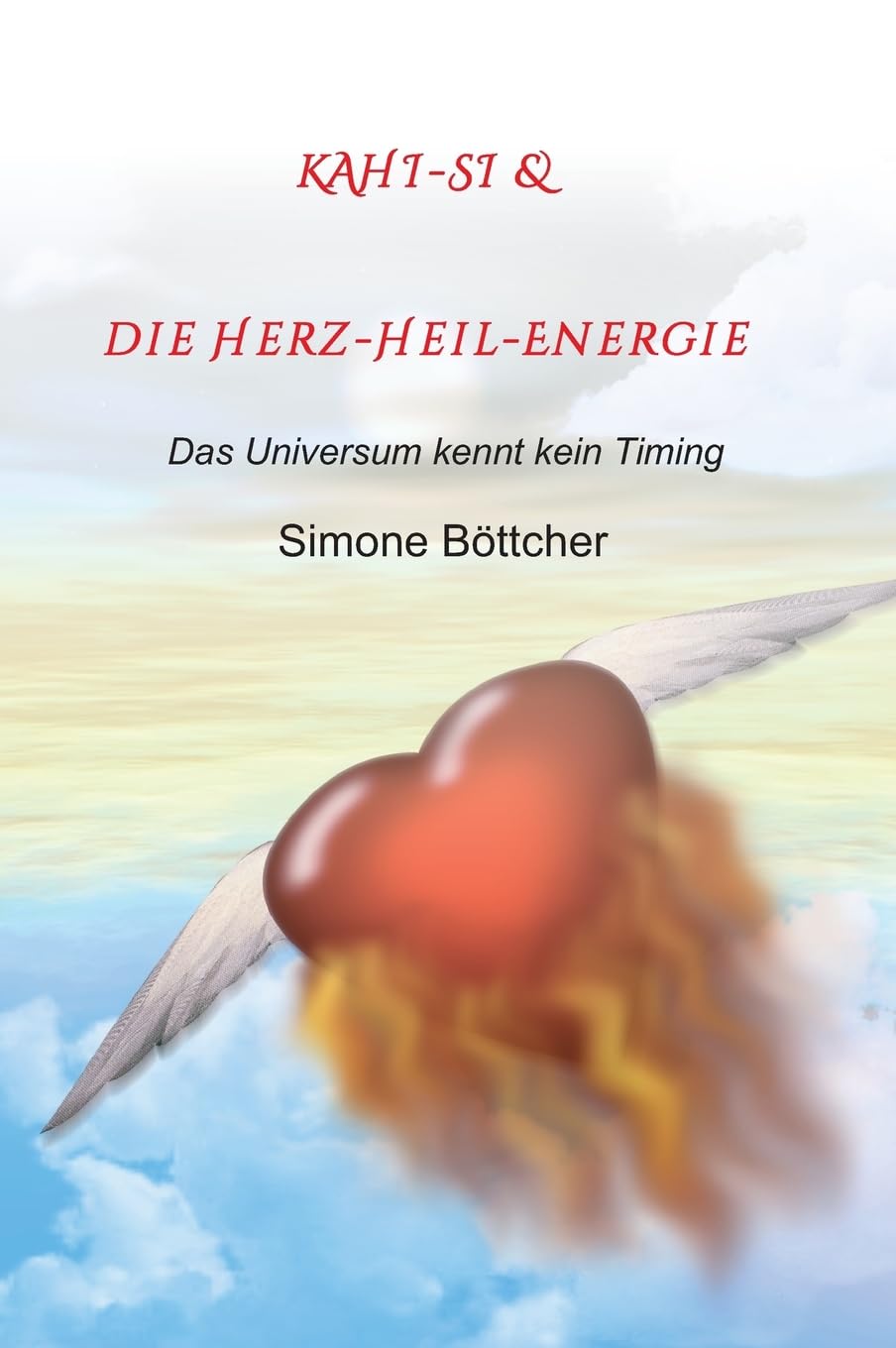 KAHI-SI & die Herz-Heil-Energie: Das Universum kennt kein Timing Business & Technology