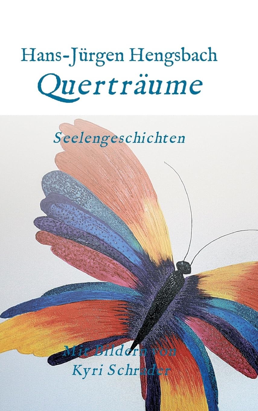 Querträume: Seelengeschichten (Querdenkerwerke) Poetry