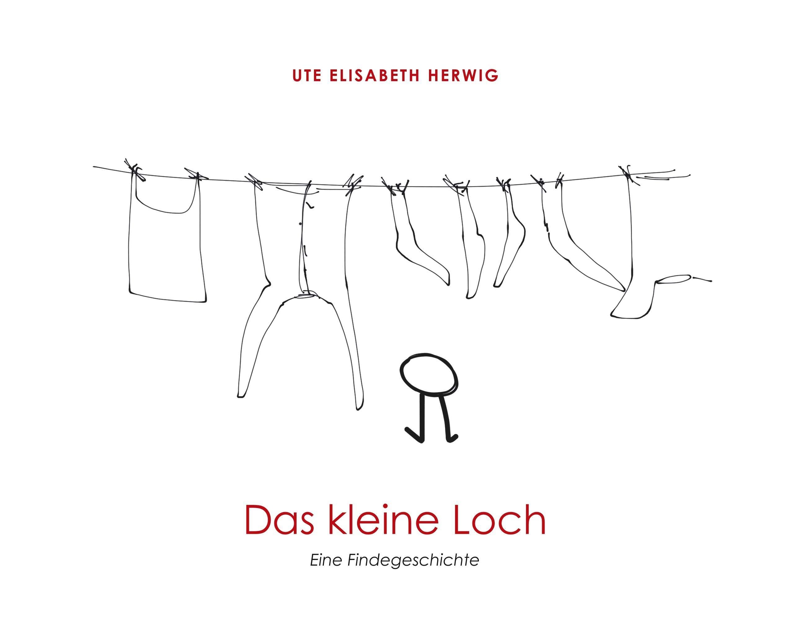 Das kleine Loch: Eine Findegeschichte Contemporary literature