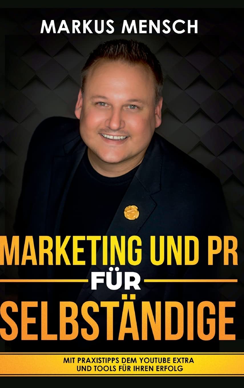 MARKETING UND PR FÜR SELBSTSTÄNDIGE book