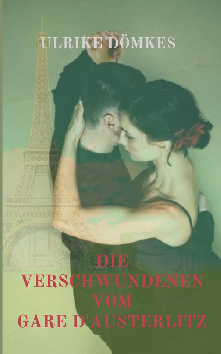 Die Verschwundenen vom Gare d'Austerlitz Contemporary literature