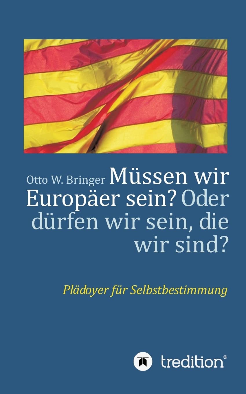 Müssen wir Europäer sein? Oder dürfen wir sein, die wir sind? Business, Finance & Career