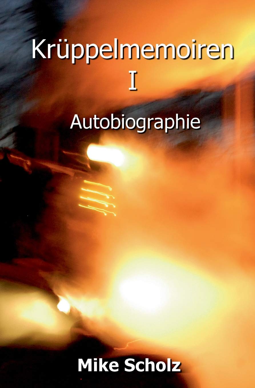Krüppelmemoiren I: Autobiographie Personalities