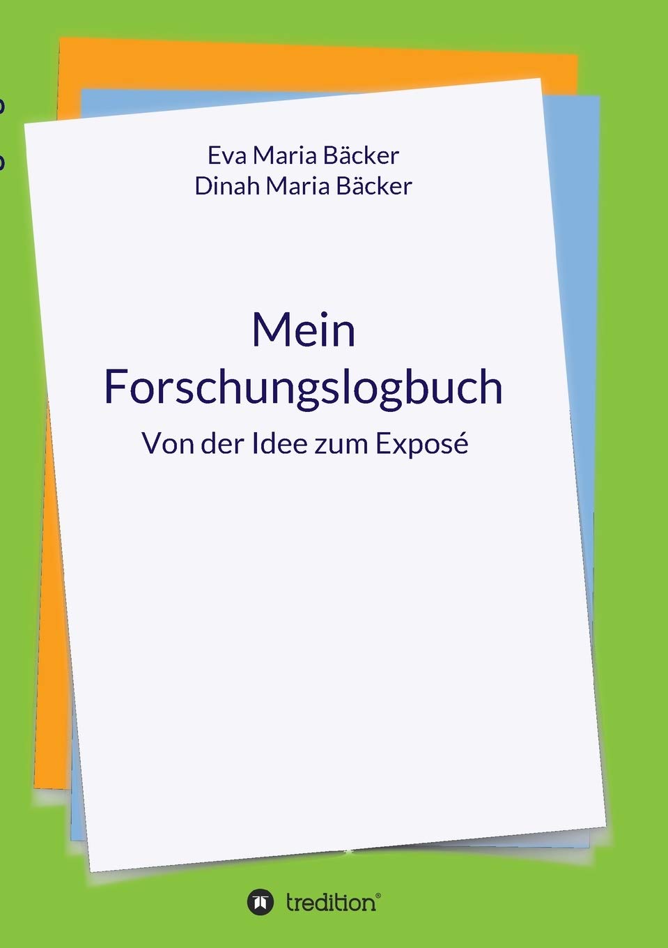Mein Forschungslogbuch: Von der Idee zum Exposé Books