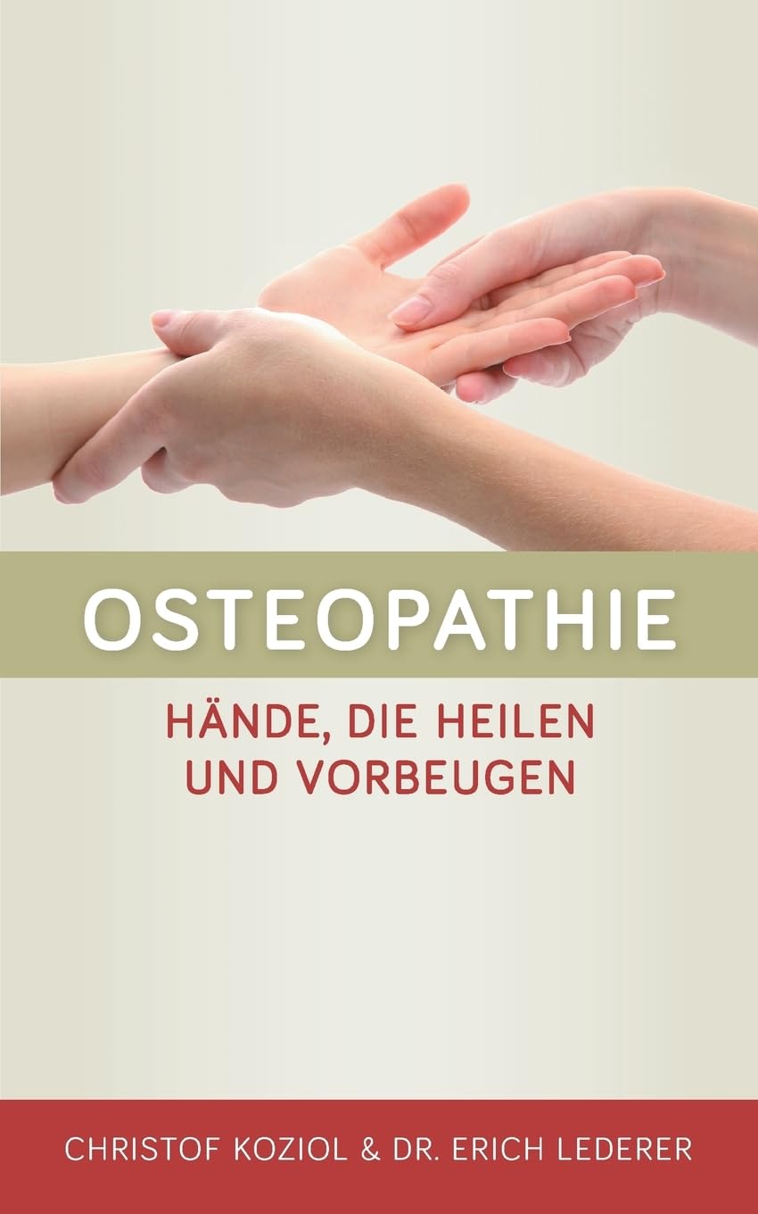 Osteopathie: Hände, die Heilen und Vorbeugen Parents & Children