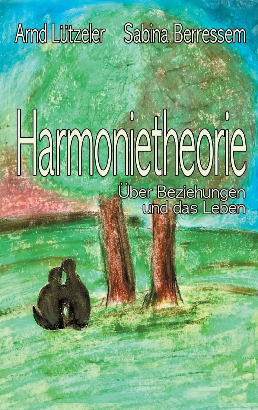 Harmonietheorie: Über Beziehungen und das Leben Parents & Children