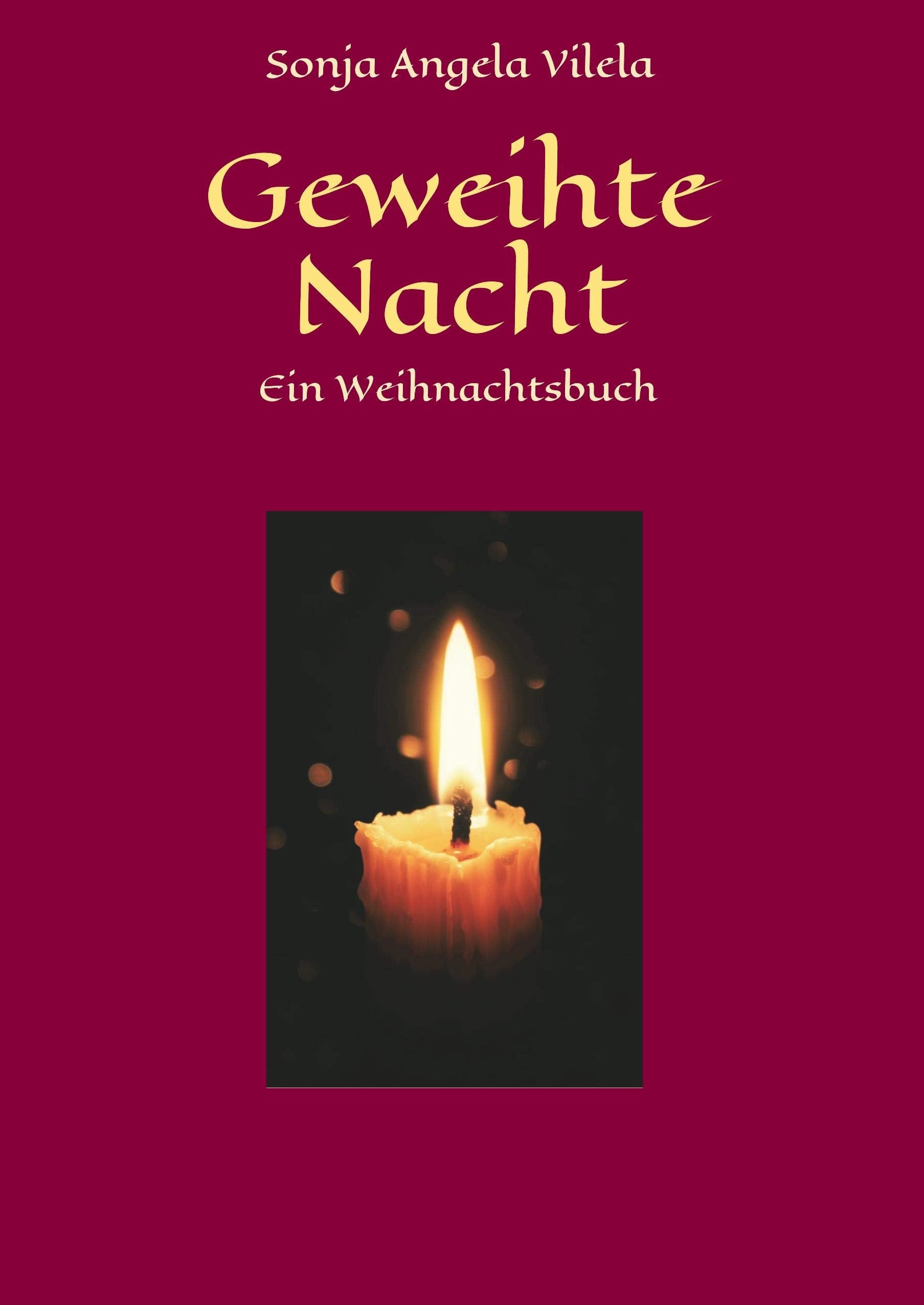 Geweihte Nacht: Ein Weihnachtsbuch Contemporary literature