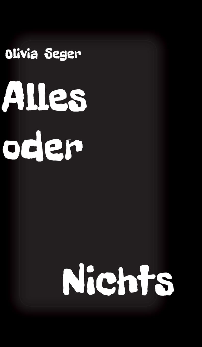 Alles oder Nichts: Über Liebe, Verlust und der Mut, neu zu beginnen Contemporary literature
