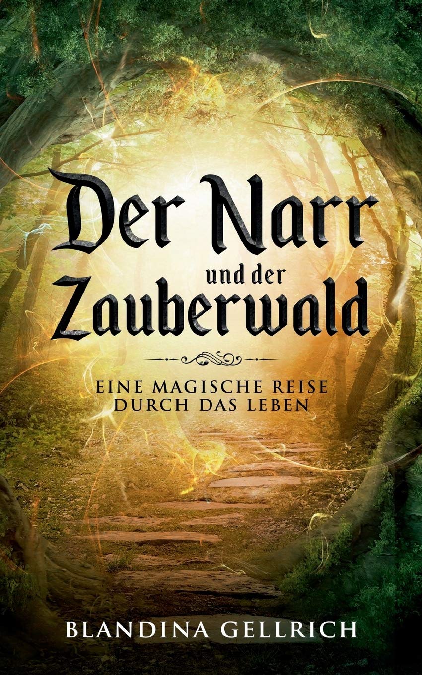 Der Narr und der Zauberwald Contemporary literature