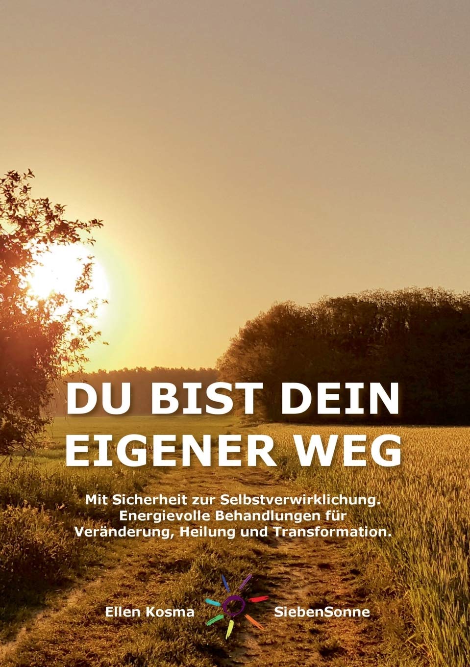 DU BIST DEIN EIGENER WEG Religion & Esotericism