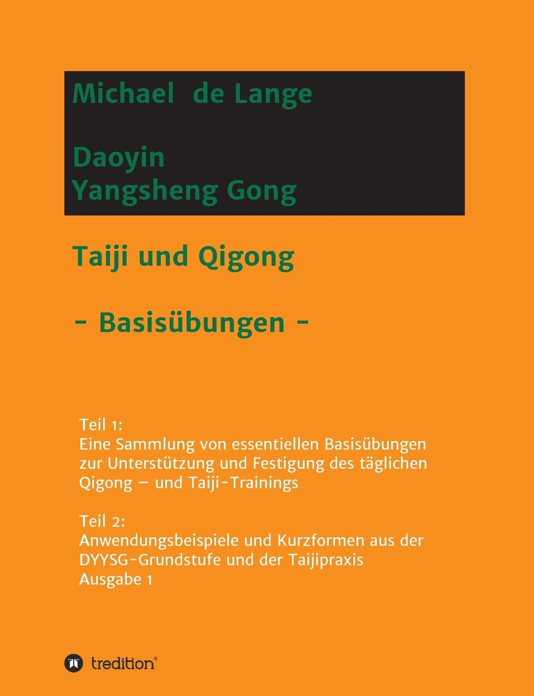 Daoyin Yangsheng Gong: Taiji und Qigong - Basisübungen - Parents & Children
