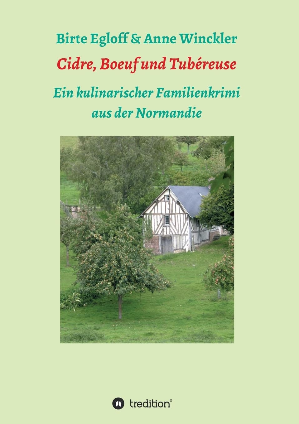 Cidre, Boeuf und Tubéreuse Contemporary literature