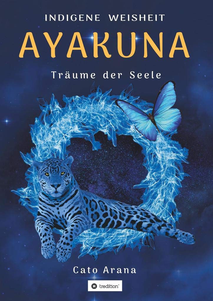Indigene Weisheit - AYAKUNA Contemporary literature