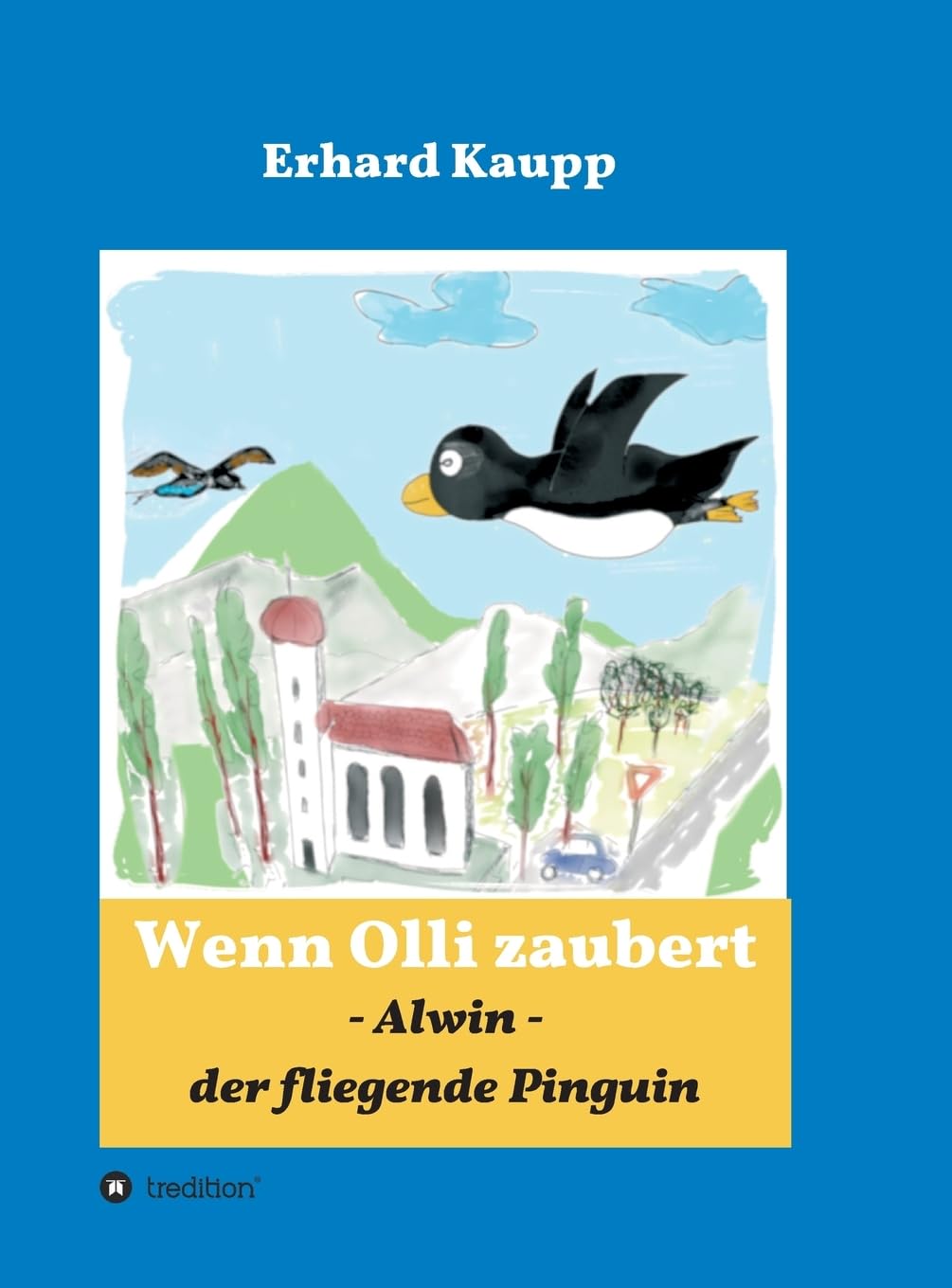 Product Image: Alwin, der fliegende Pinguin