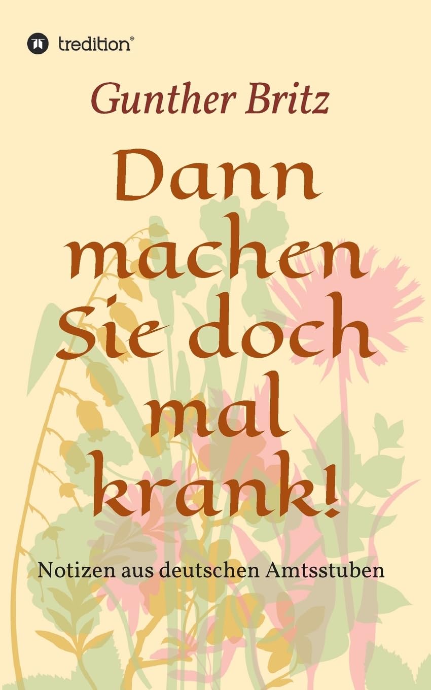 Product Image: Dann machen Sie doch mal krank!