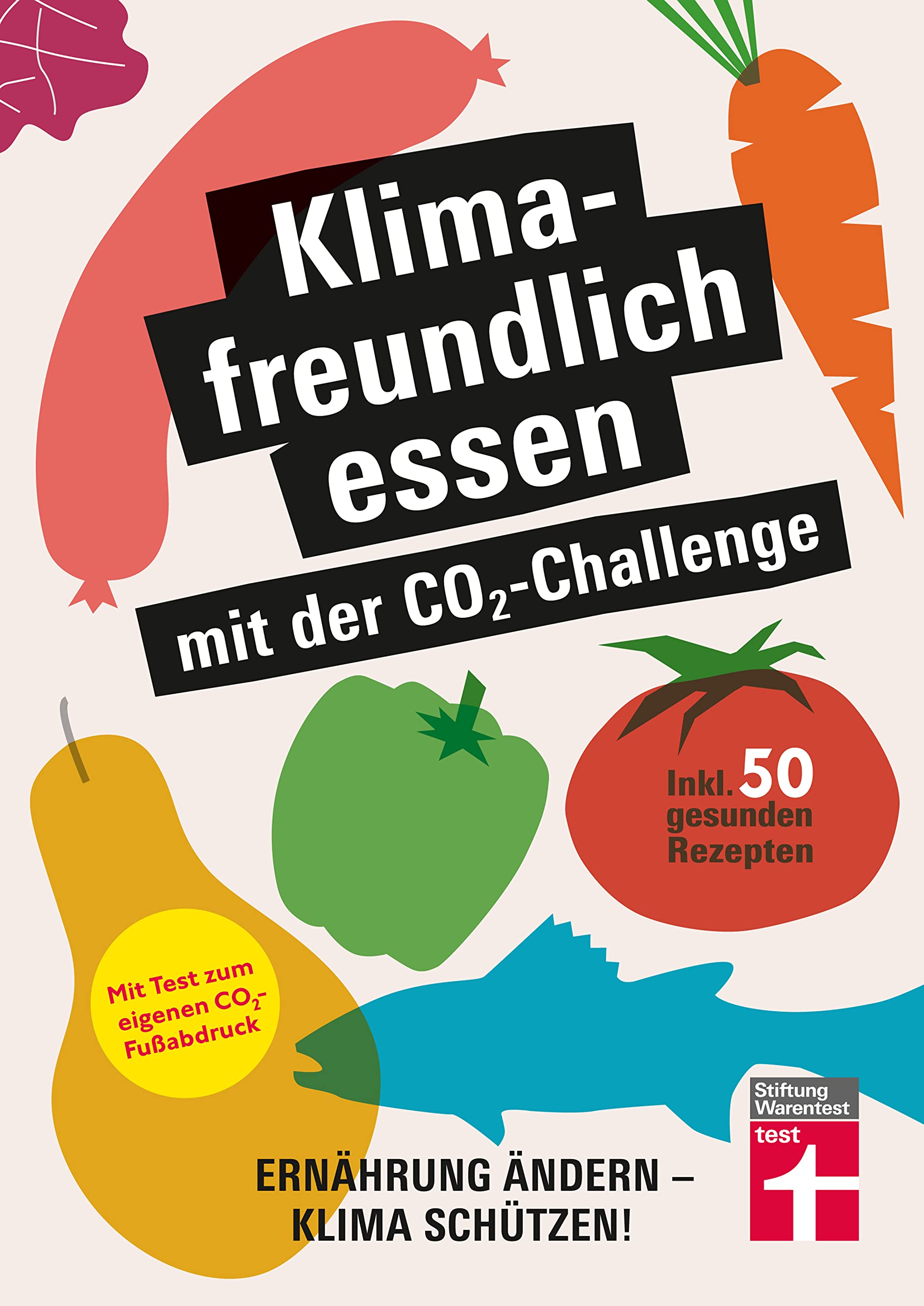 Klimafreundlich essen mit der CO2-Challenge Leisure, Home & Garden Books