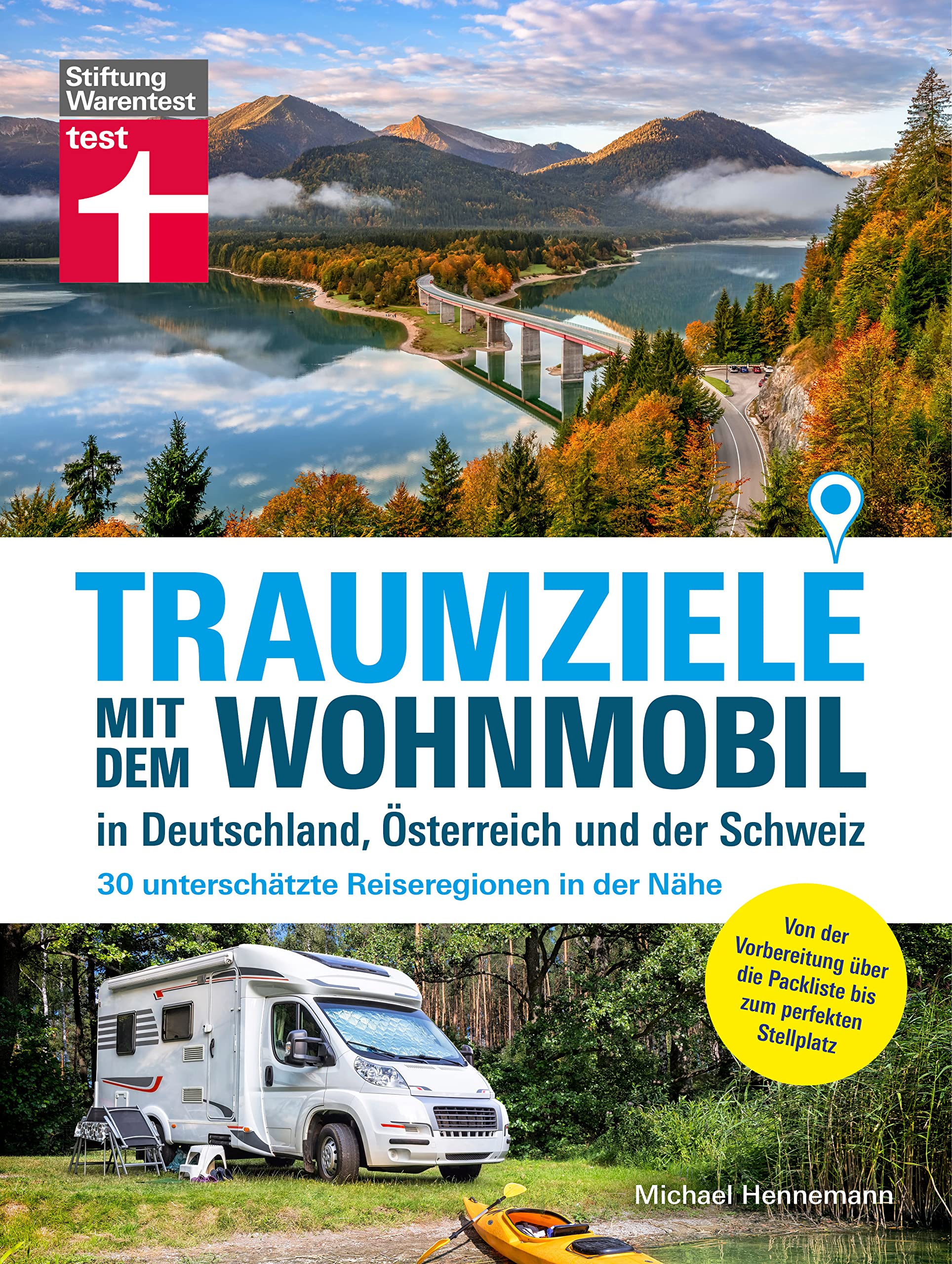Traumziele mit dem Wohnmobil in Deutschland, Österreich und der Schweiz Leisure, Home & Garden