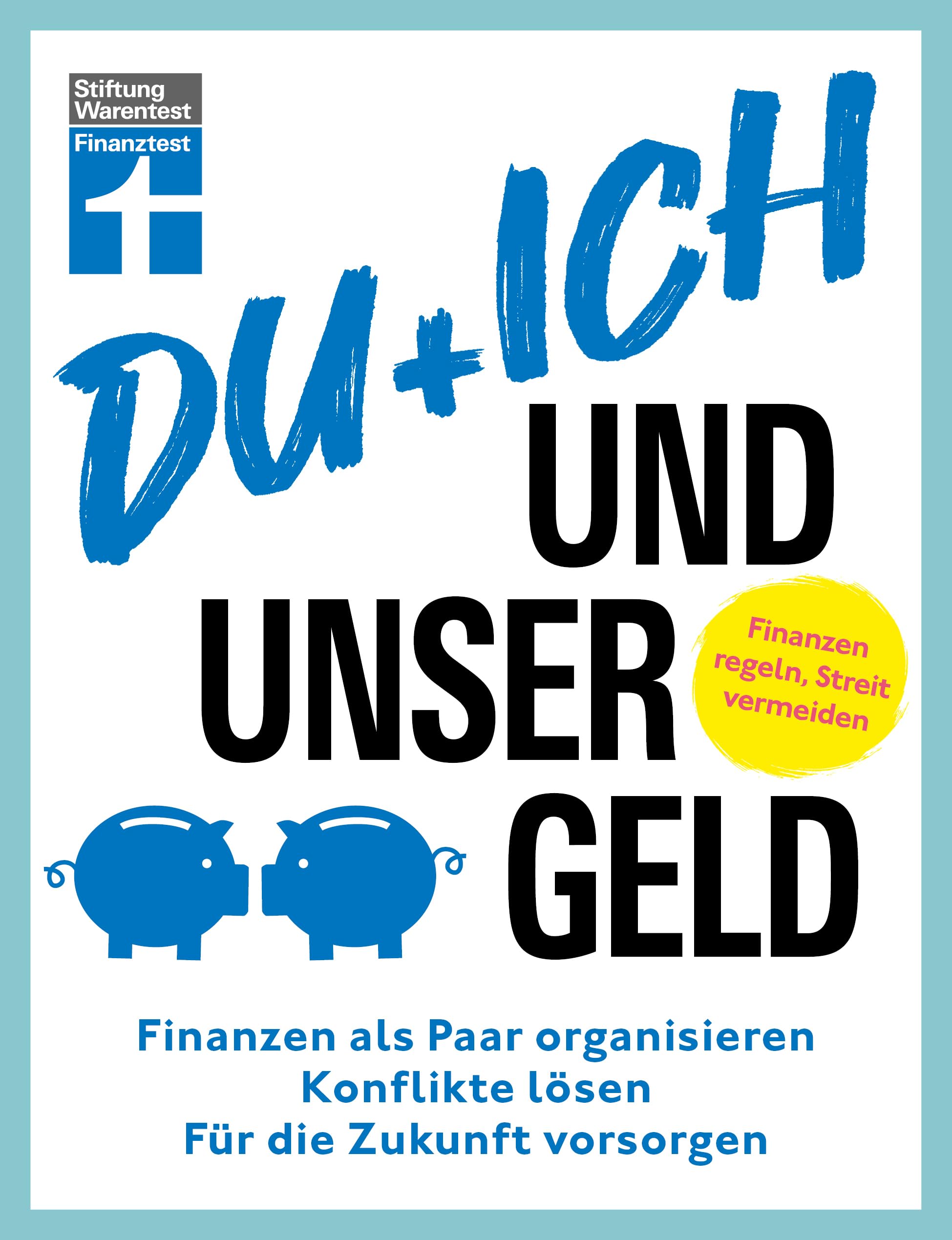 Du + ich und unser Geld Law