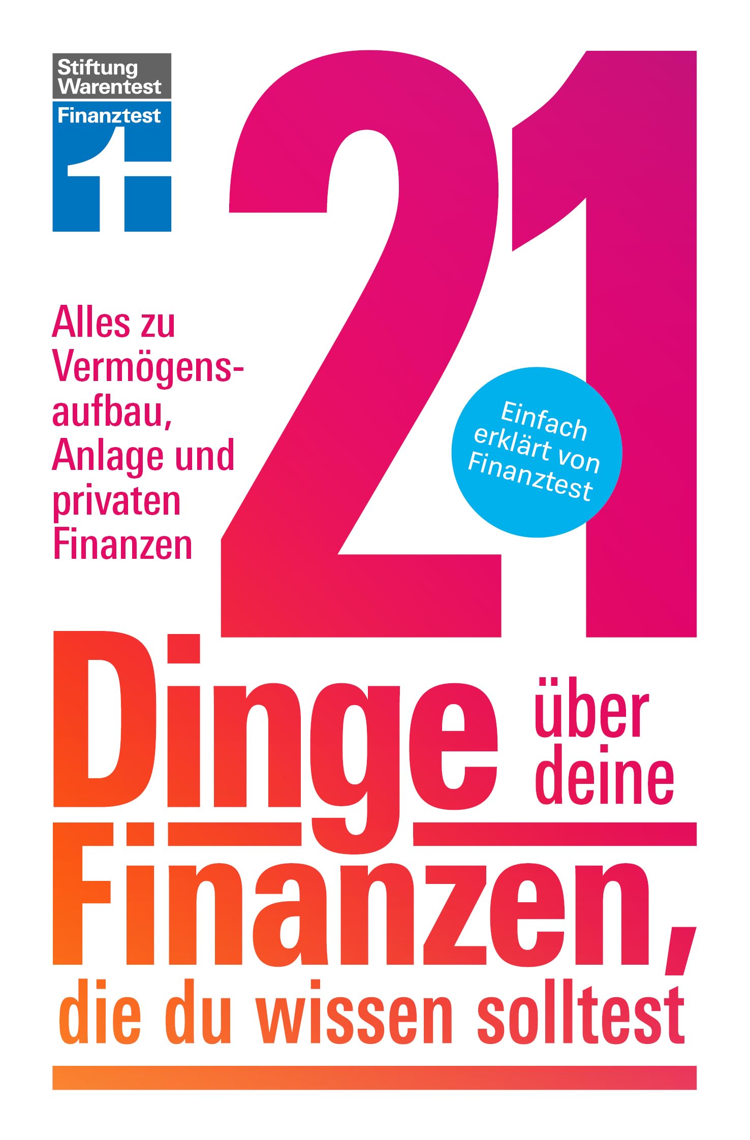 21 Dinge über deine Finanzen, die du wissen solltest Business & Technology