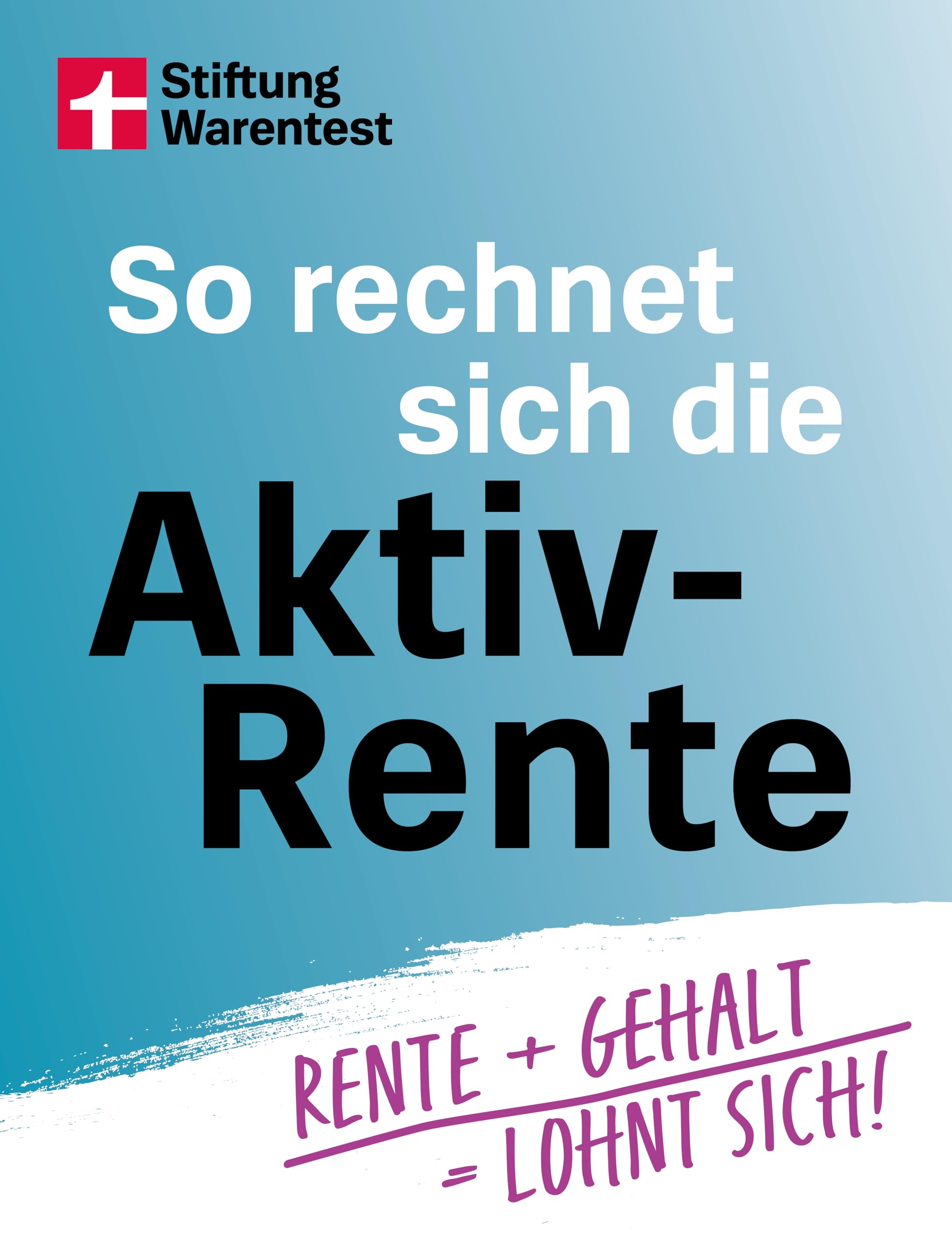 So rechnet sich die Aktivrente Law