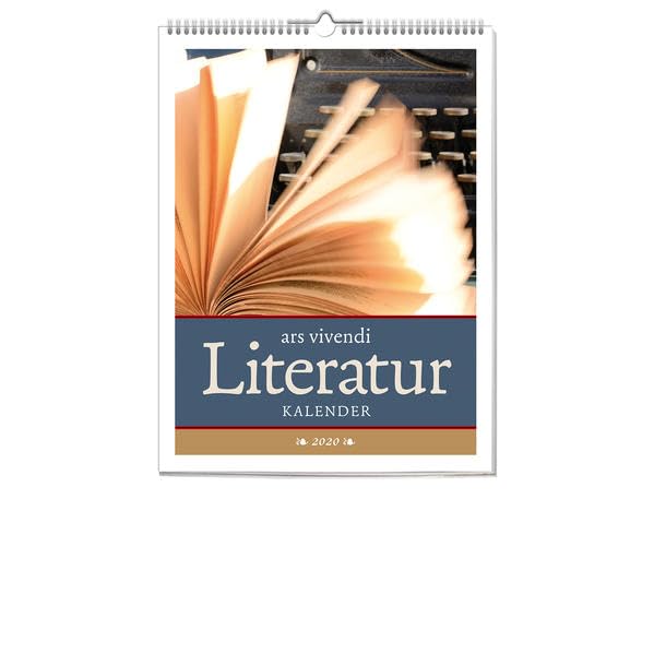 Literatur Kalender 2020: Wochenwandkalender mit 53 Farbfotografien Contemporary literature