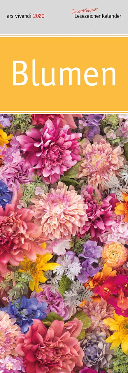 Lit. Lesezeichenkalender Blumen 2022: Monatskalender mit Fotografien und Zitaten Calendars