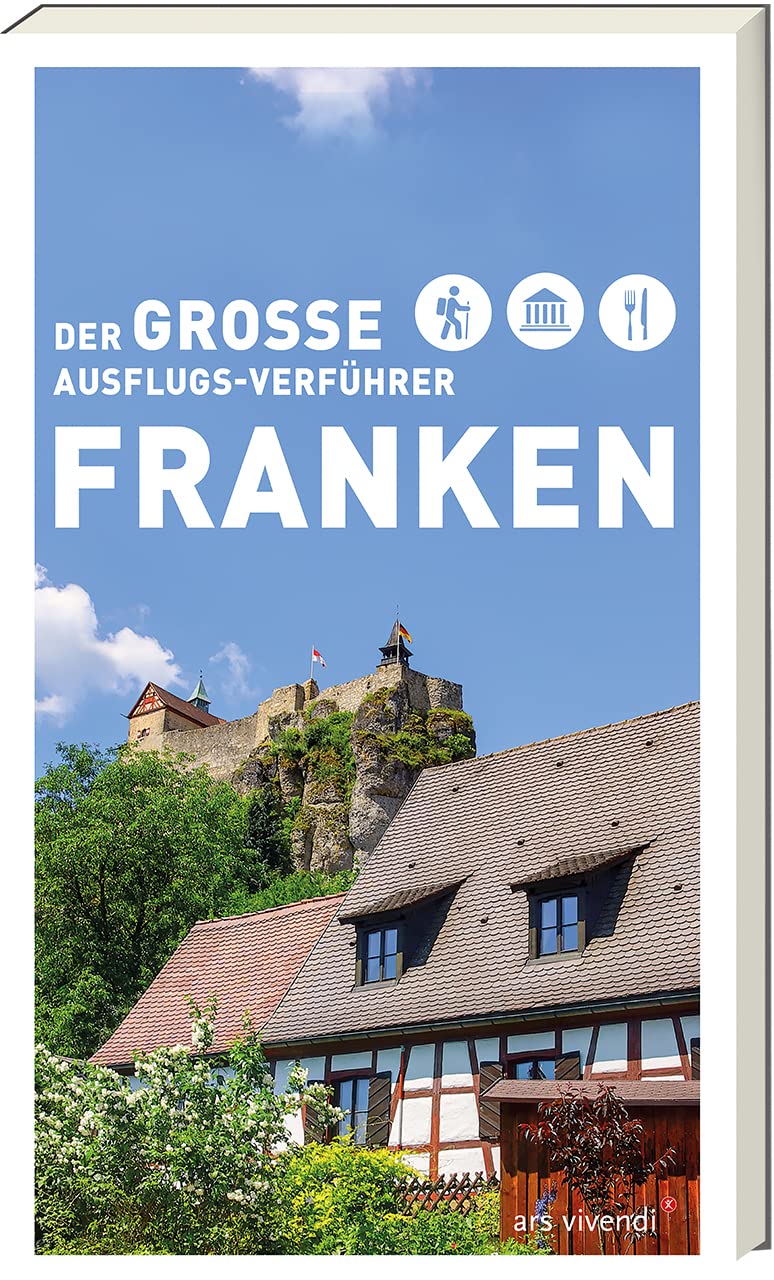 Der große Ausflugsverführer Franken Leisure, Home & Garden