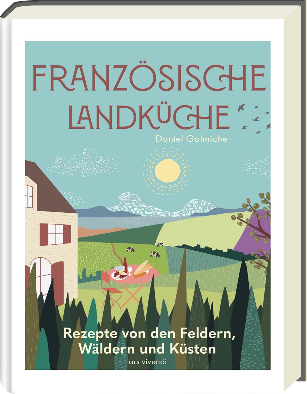 Französische Landküche - Deutscher Kochbuchpreis (bronze) Leisure, Home & Garden