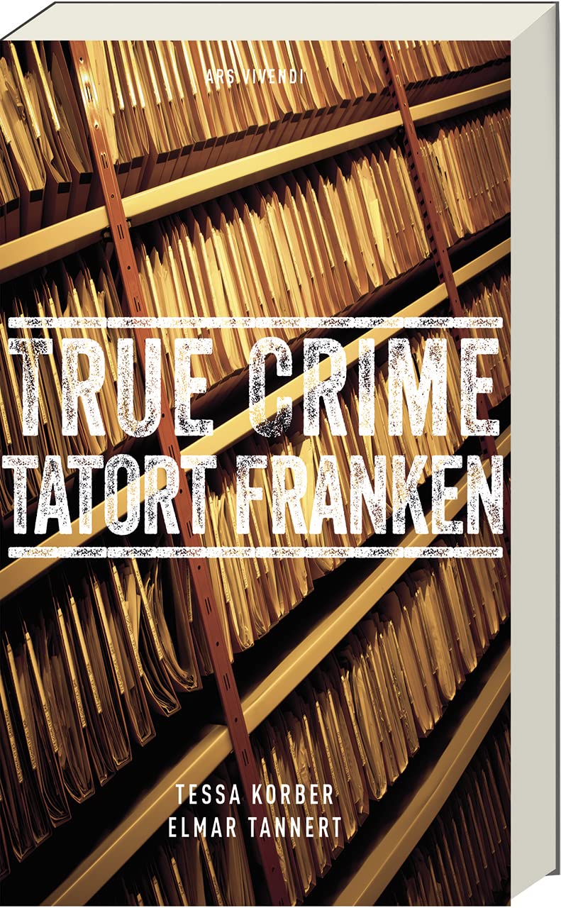 True Crime Tatort Franken Historical Fiction