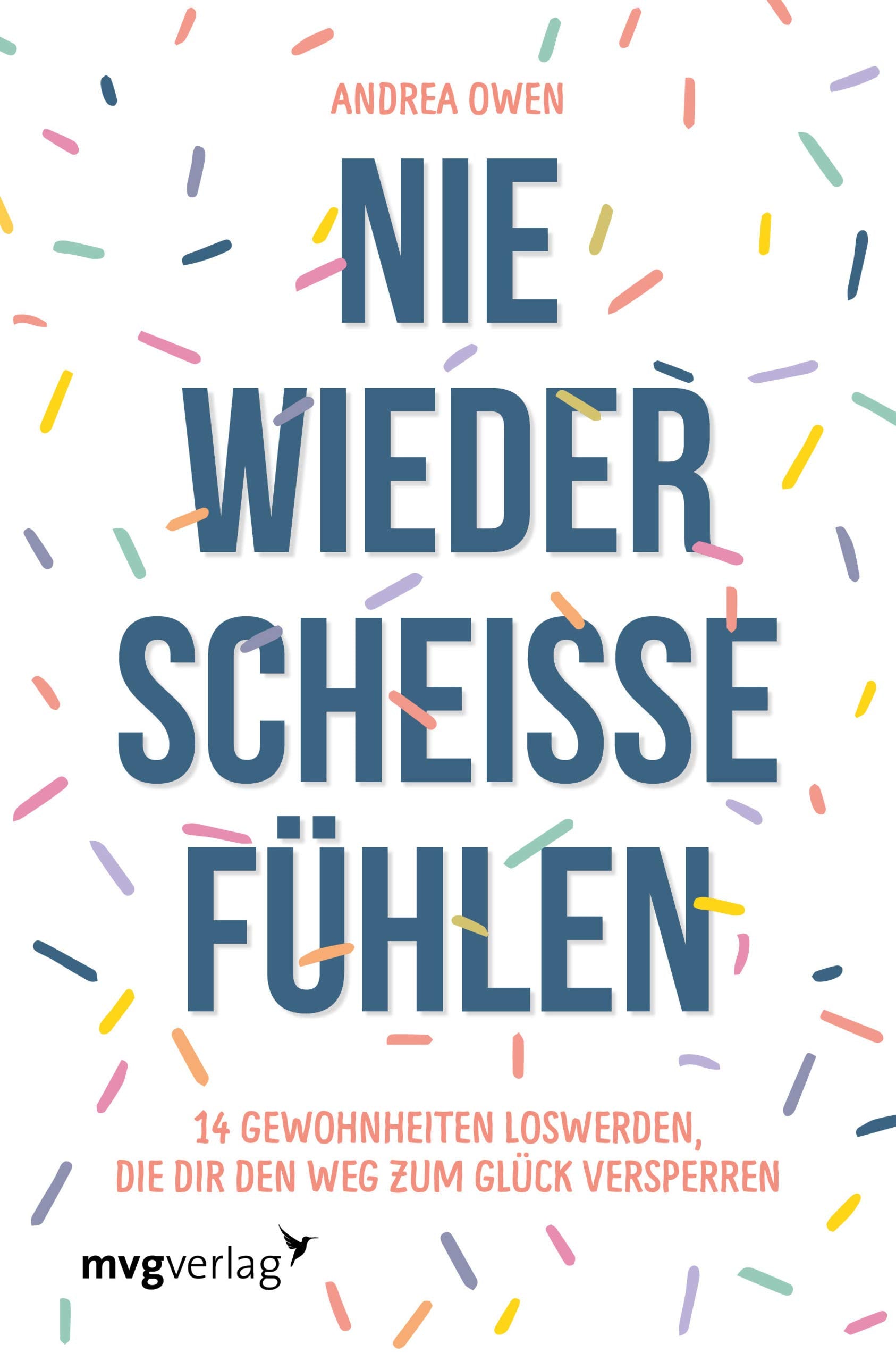 Nie wieder scheiße fühlen Lifestyle