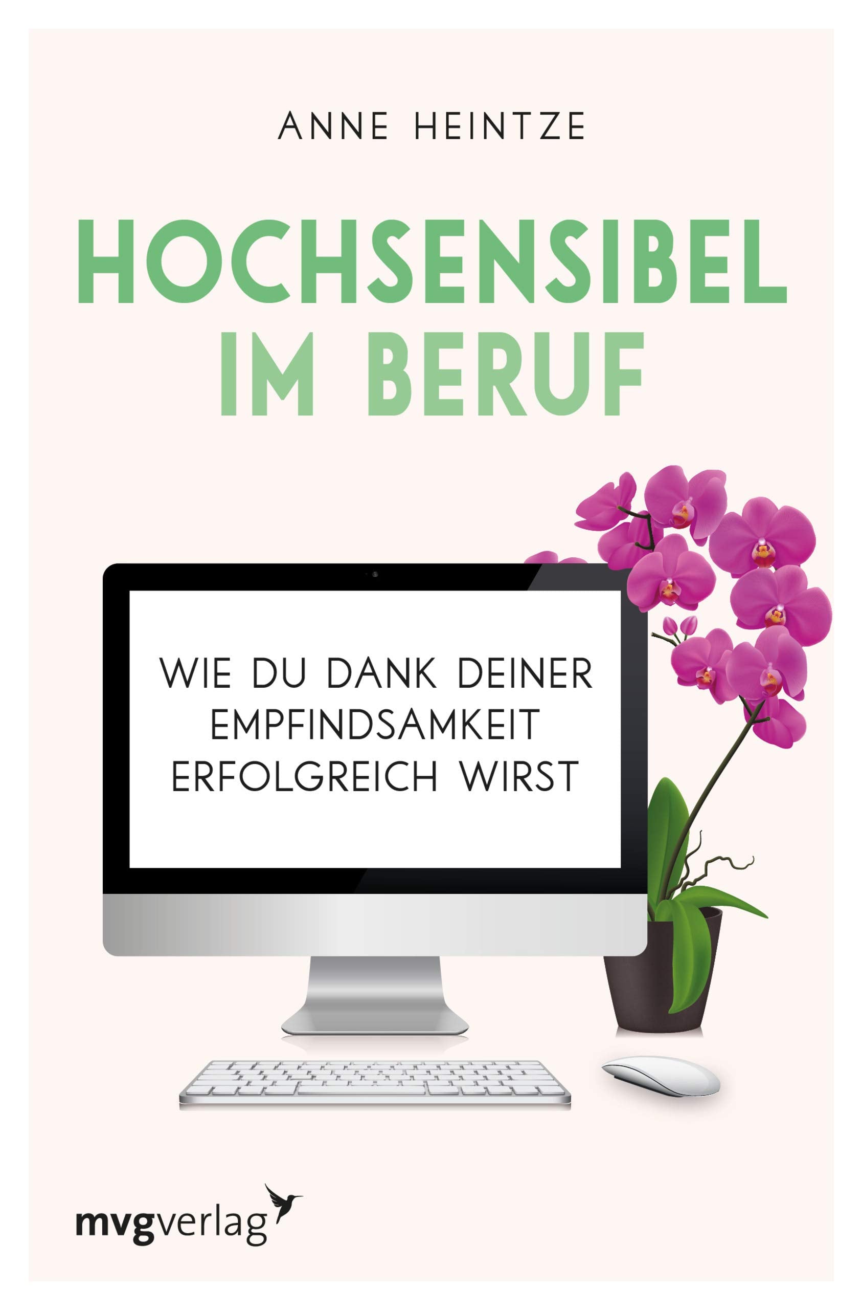 Hochsensibel im Beruf Business, Finance & Career