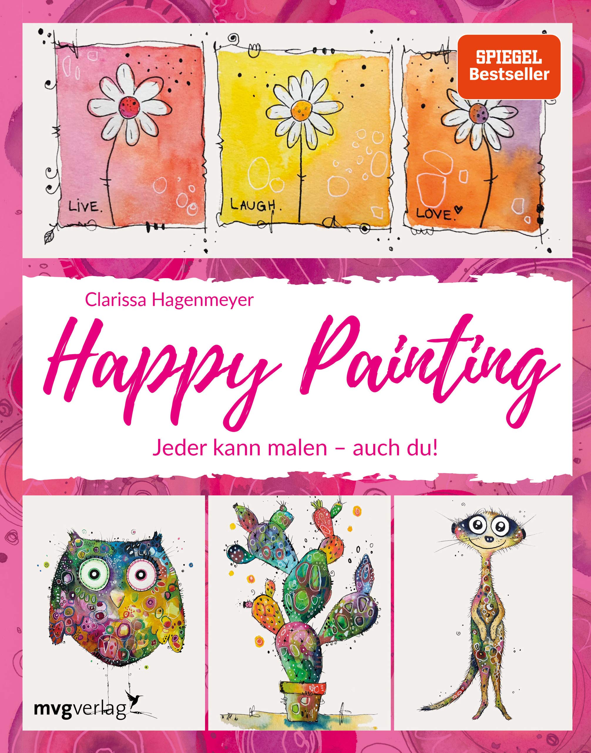Happy Painting: Das Grundlagenbuch Film, Art & Culture