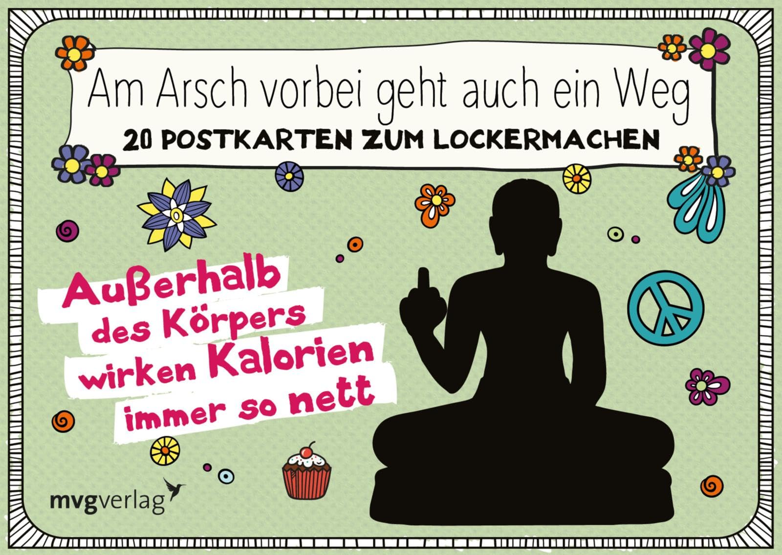 Am Arsch vorbei geht auch ein Weg - 20 Postkarten zum Lockermachen book