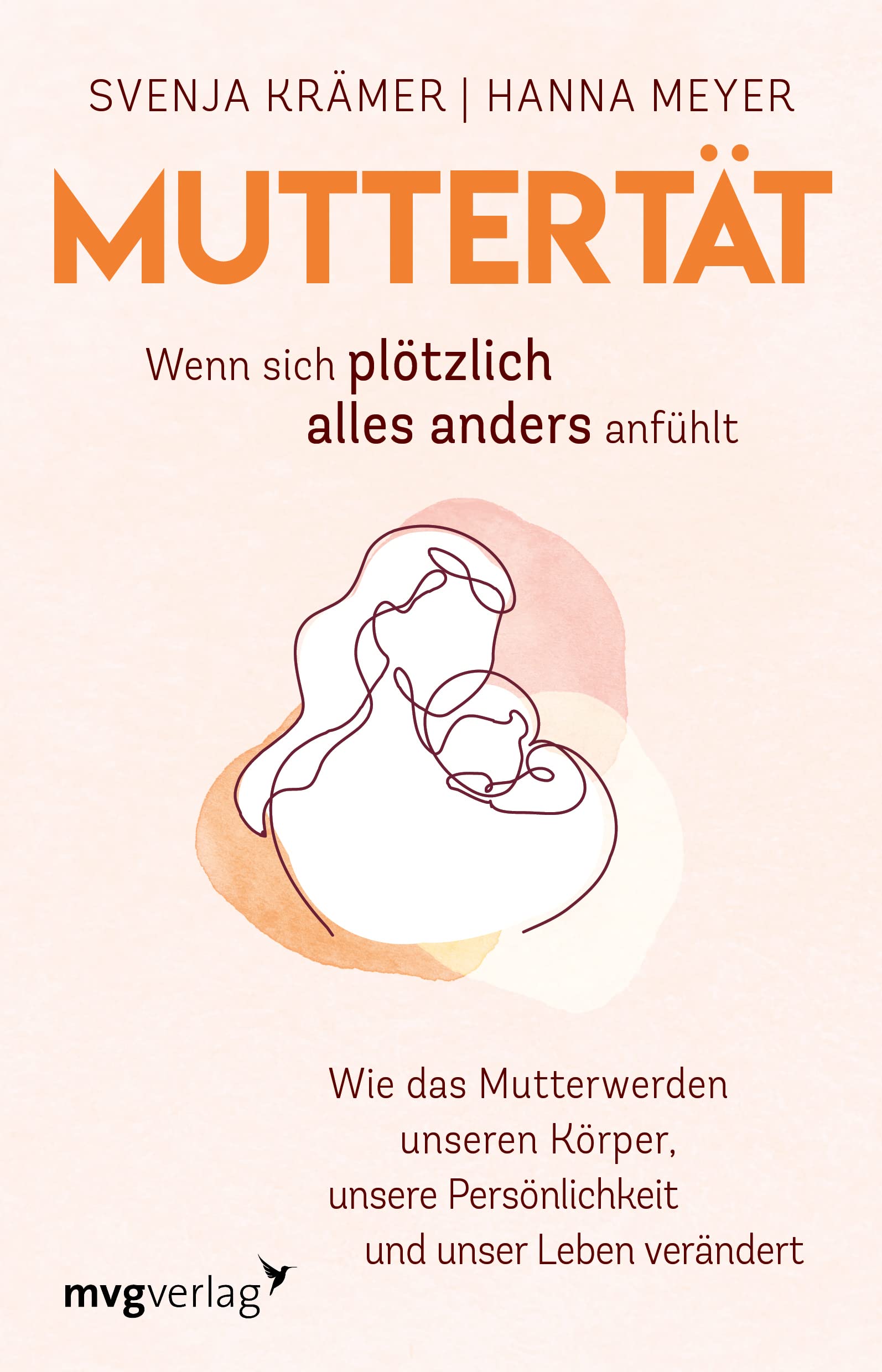 Muttertät -  Wenn sich plötzlich alles anders anfühlt Social Sciences