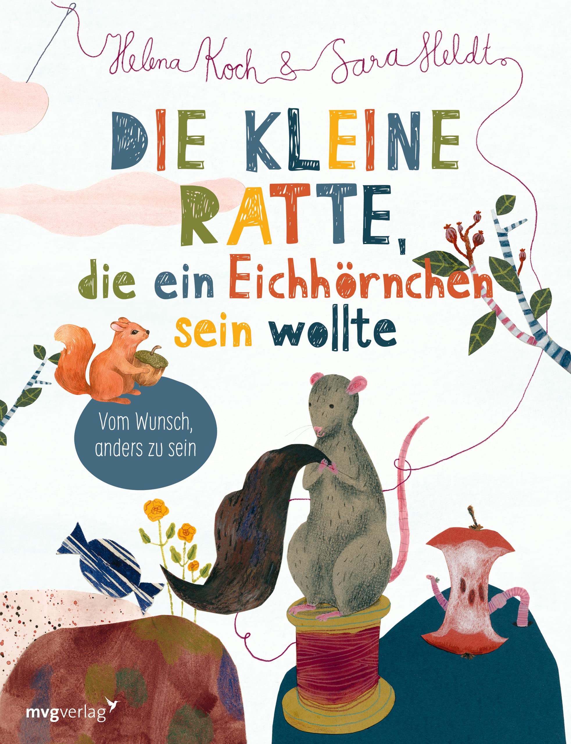 Die kleine Ratte, die ein Eichhörnchen sein wollte: Vom Wunsch anders zu sein: bebildertes Vorlesebuch ab 3, das Kindern, die sich nicht dazugehörig ... und den Glauben an sich selbst schenkt Business, Finance & Career