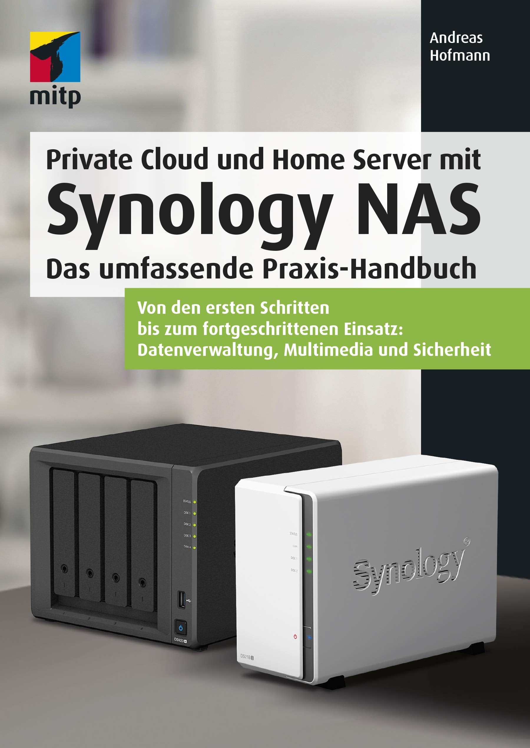 Private Cloud und Home Server mit Synology NAS Computer Science Books