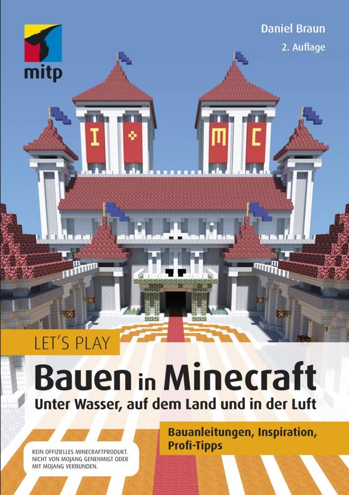 Let's Play: Bauen in Minecraft. Unter Wasser, auf dem Land und in der Luft Computer Science
