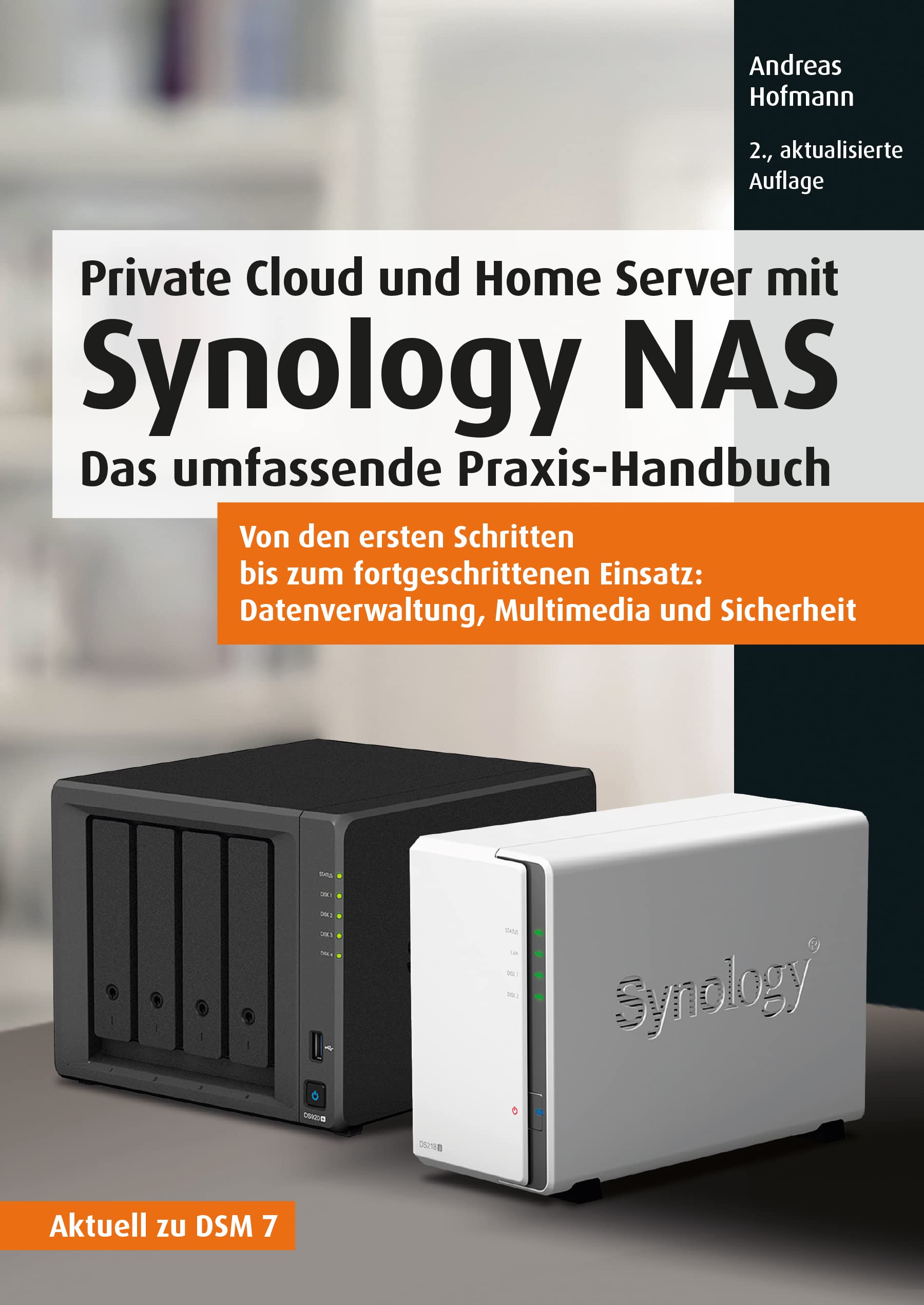 Private Cloud und Home Server mit Synology NAS Computer Science Books