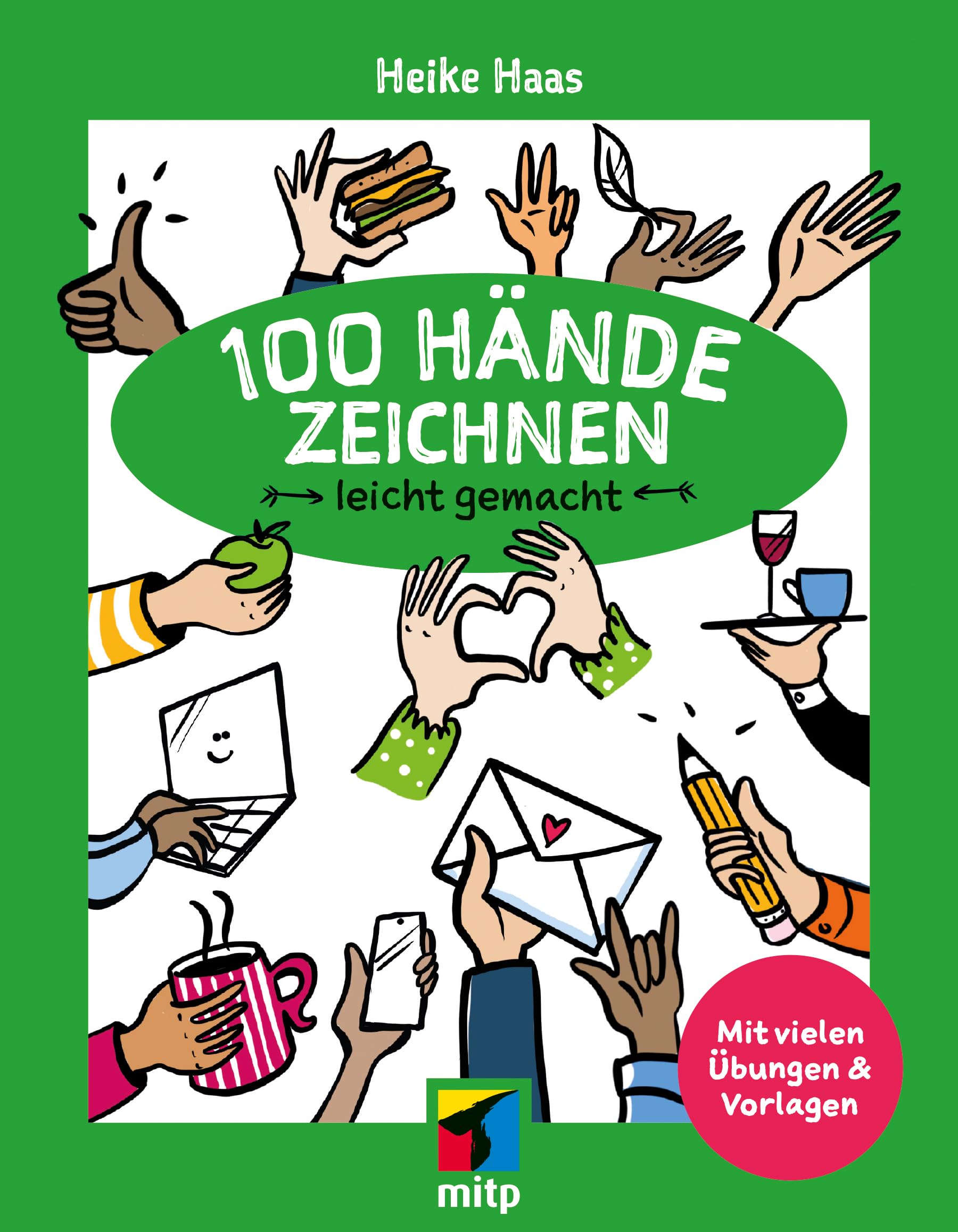 100 Hände zeichnen leicht gemacht Arts & Music