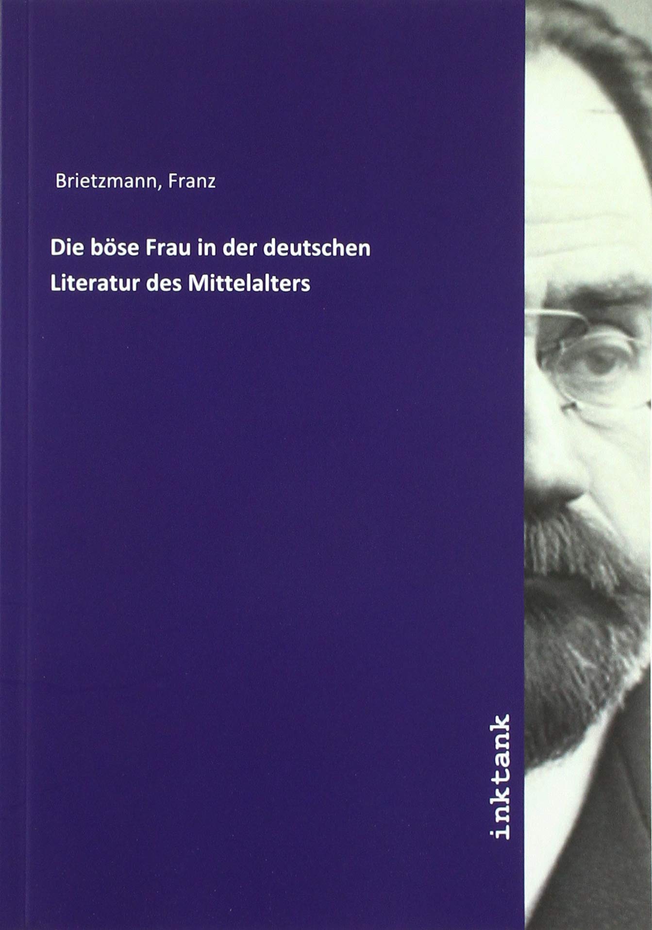 Die böse Frau in der deutschen Literatur des Mittelalters book