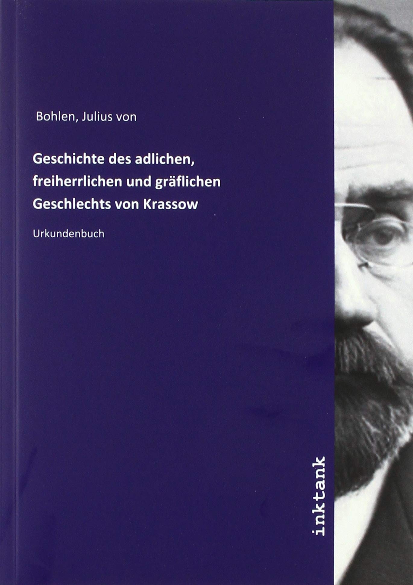 Geschichte des adlichen, freiherrlichen und gräflichen Geschlechts von Krassow: Urkundenbuch Foreign Languages ​​& Dictionaries