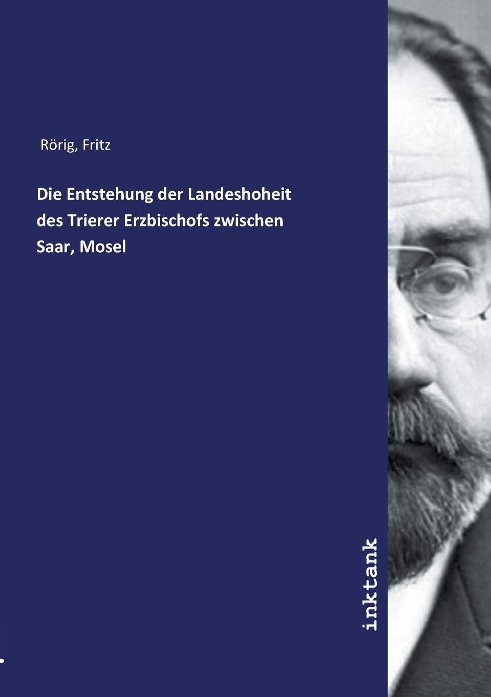 Die Entstehung der Landeshoheit des Trierer Erzbischofs zwischen Saar, Mosel Contemporary literature